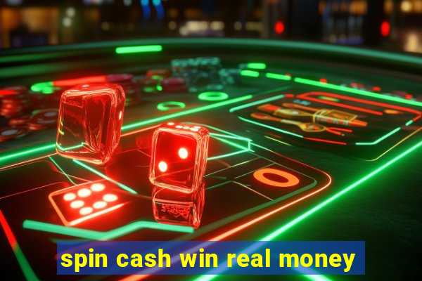 spin cash win real money